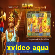 xvideo aqua